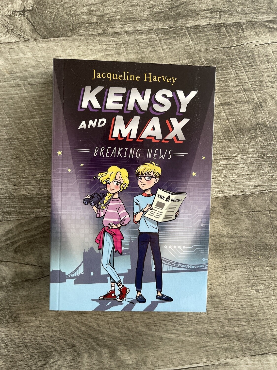 Harvey, Jacqueline- Kensy and Max: Breaking News