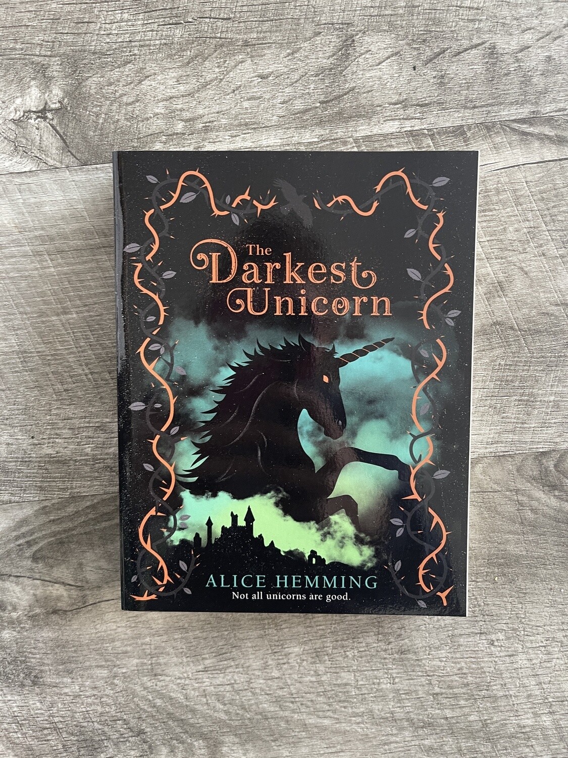 Hemming, Alice-The Darkest Unicorn