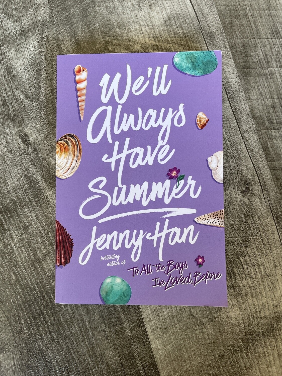 Han, Jenny- We&#39;ll Always Have Summer