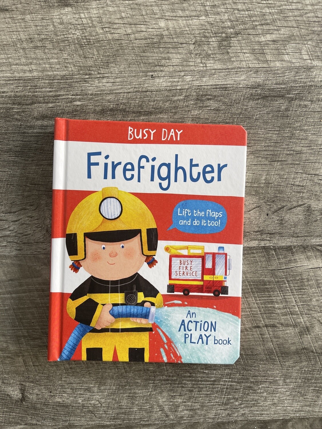 Green, Dan-Busy Day Firefighter
