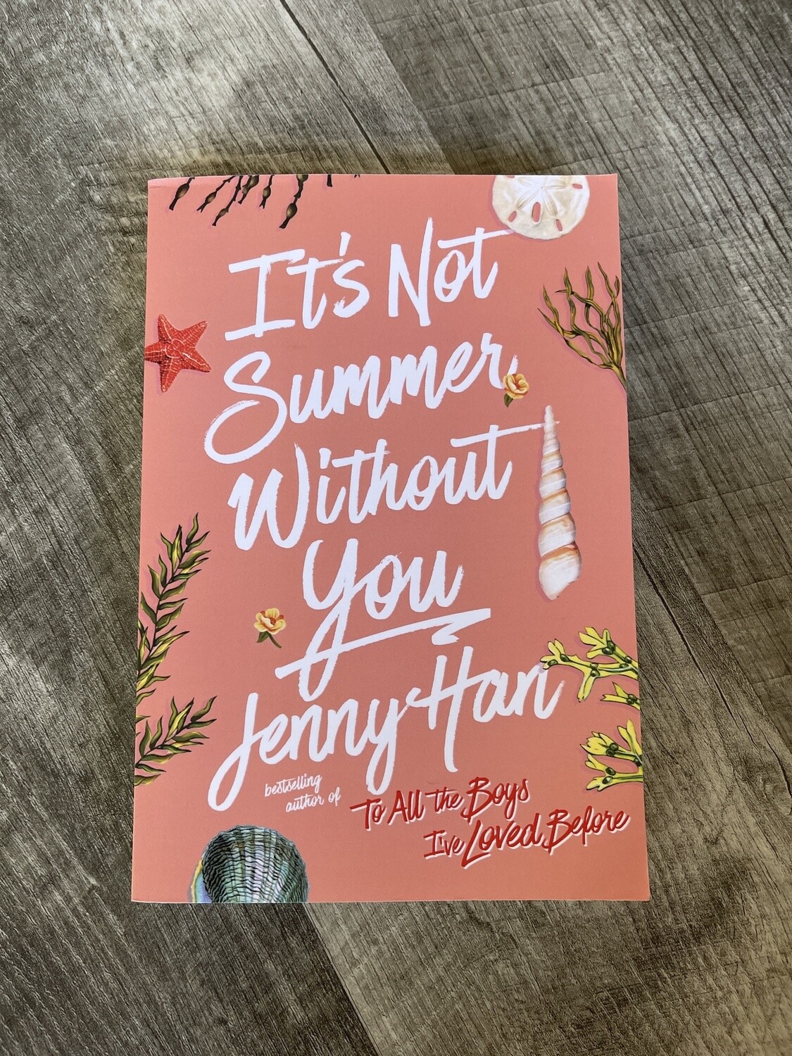 Han, Jenny- It&#39;s Not Summer Without You