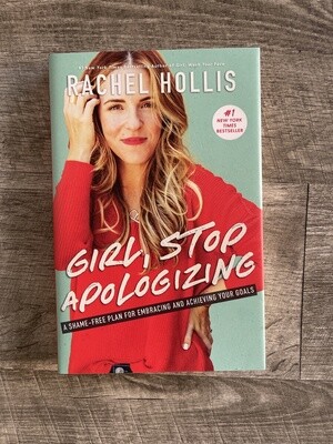 Hollis, Rachel-Girl, Stop Apologizing