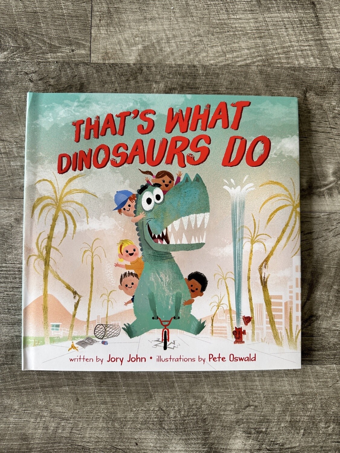 John, Jory-That&#39;s What Dinosaurs Do