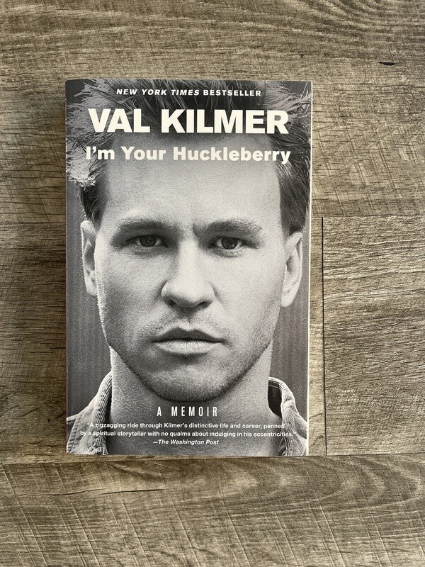 Kilmer, Val-I&#39;m Your Huckleberry