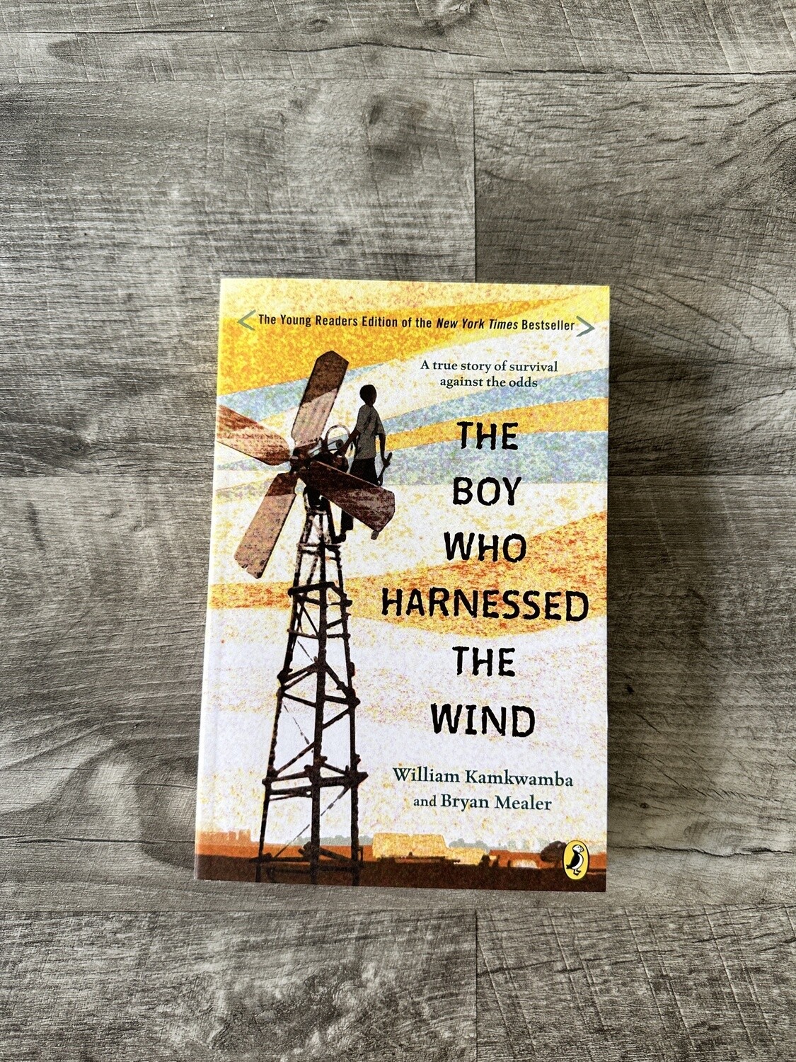 Kamkwamba, William-The Boy Who Harnessed the Wind