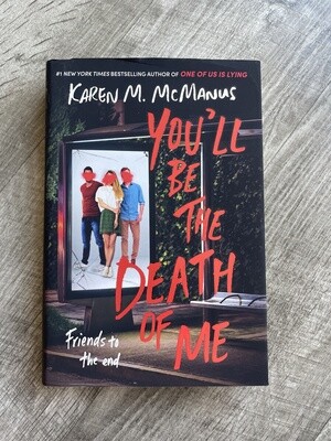 McManus, Karen M-You'll Be the Death of Me