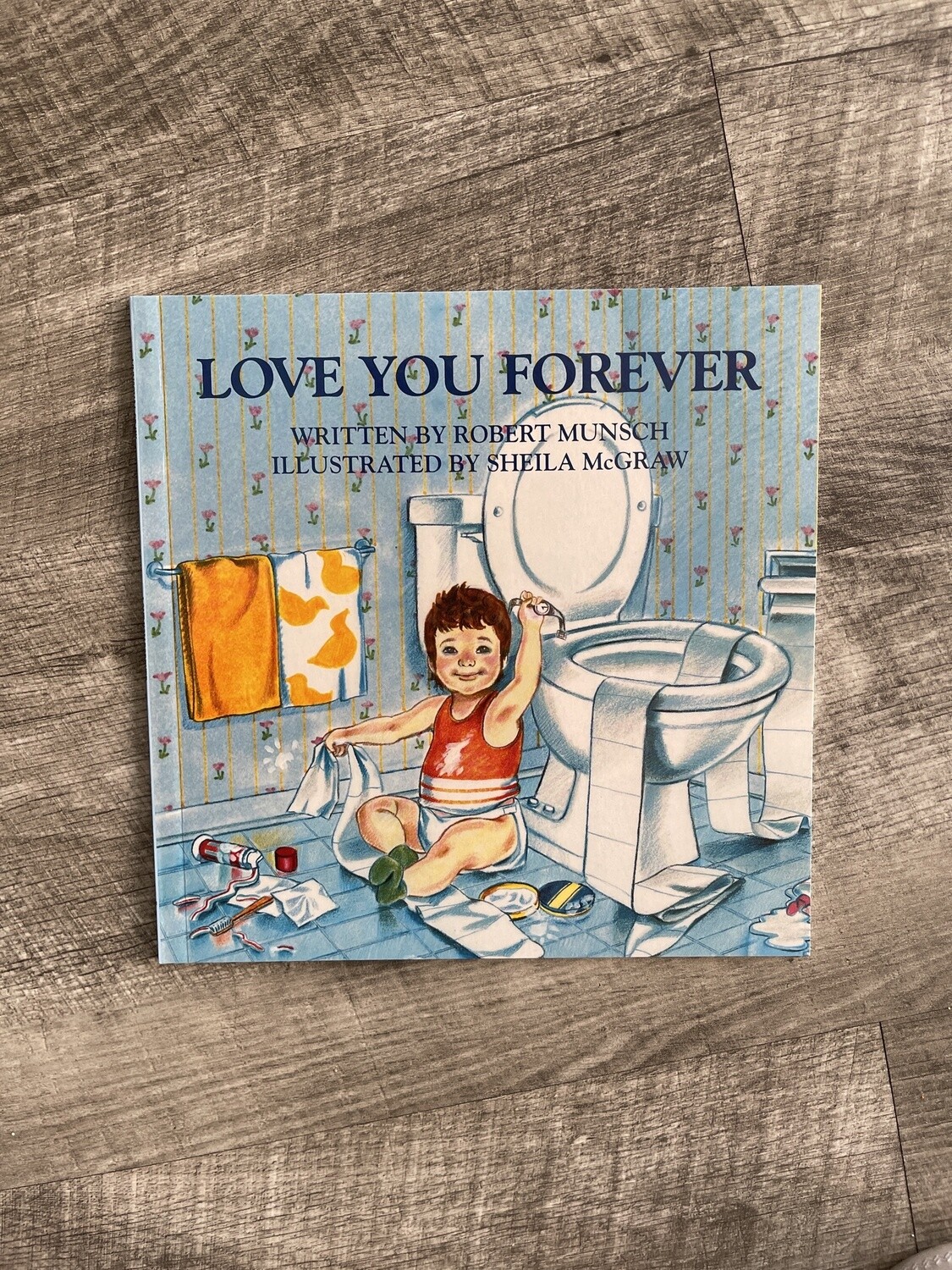 Munsch, Robert-Love You Forever