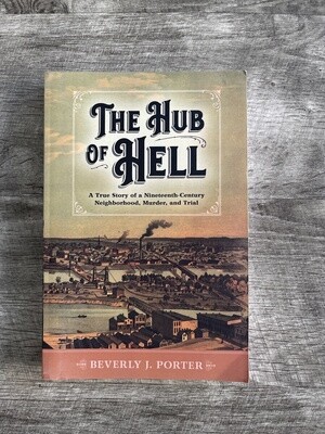 Porter, Beverly-The Hub of Hell