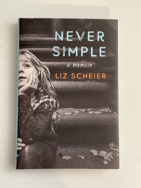 Scheier, Liz-Never Simple
