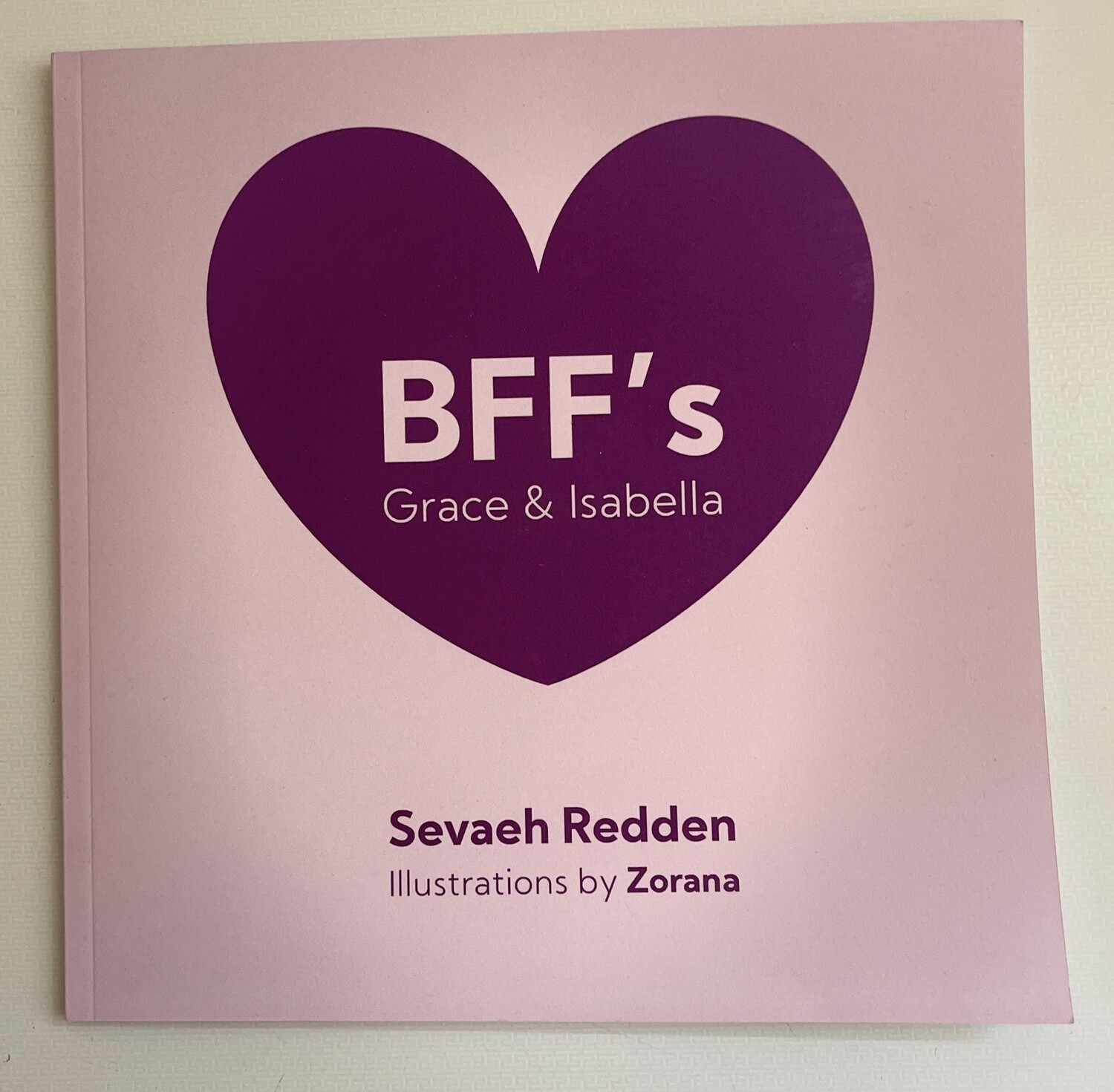 Redden, Sevaeh- BFF&#39;s: Grace and Isabella