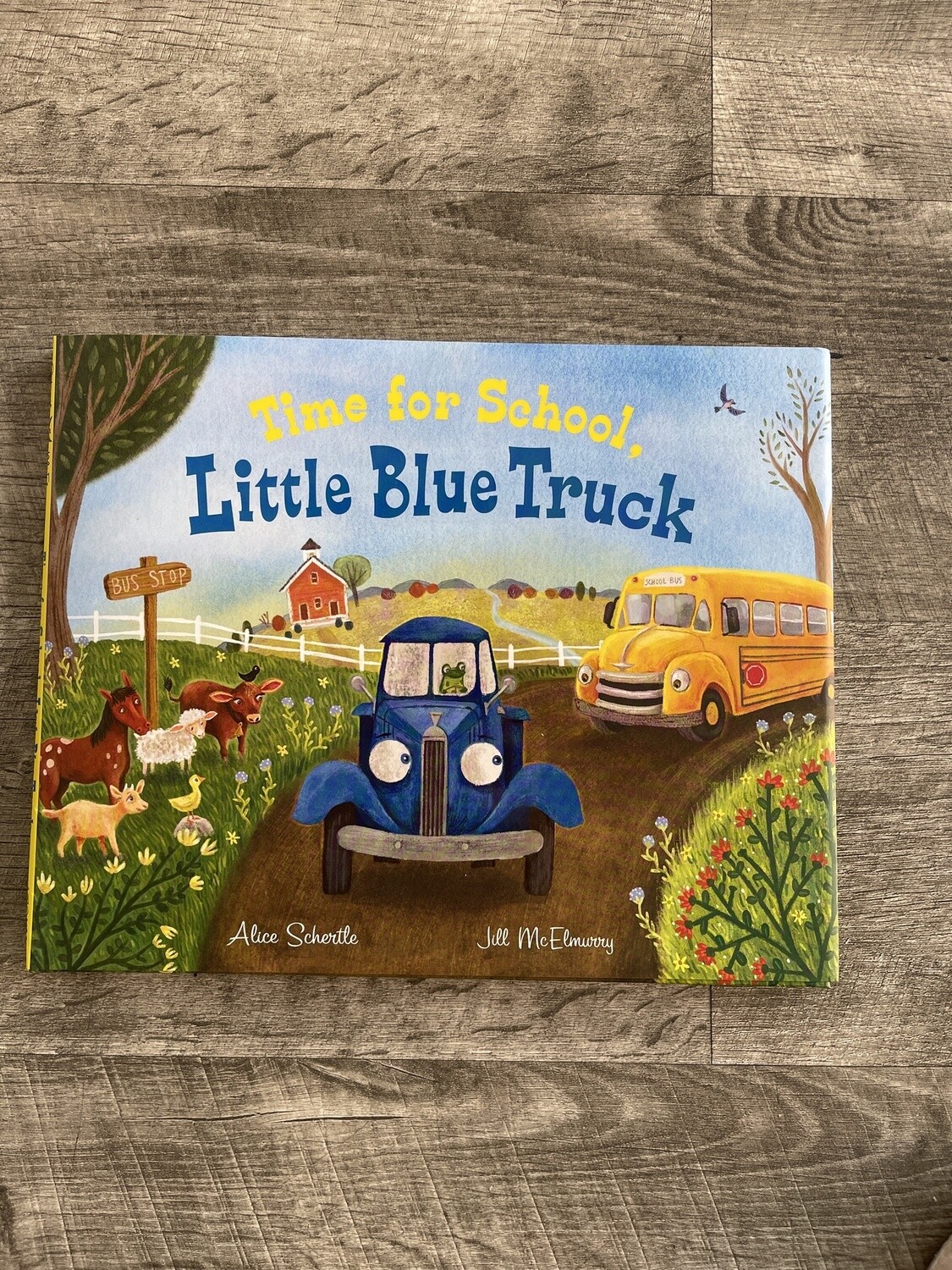 Schertle, Alice-Time for School, Little Blue Truck