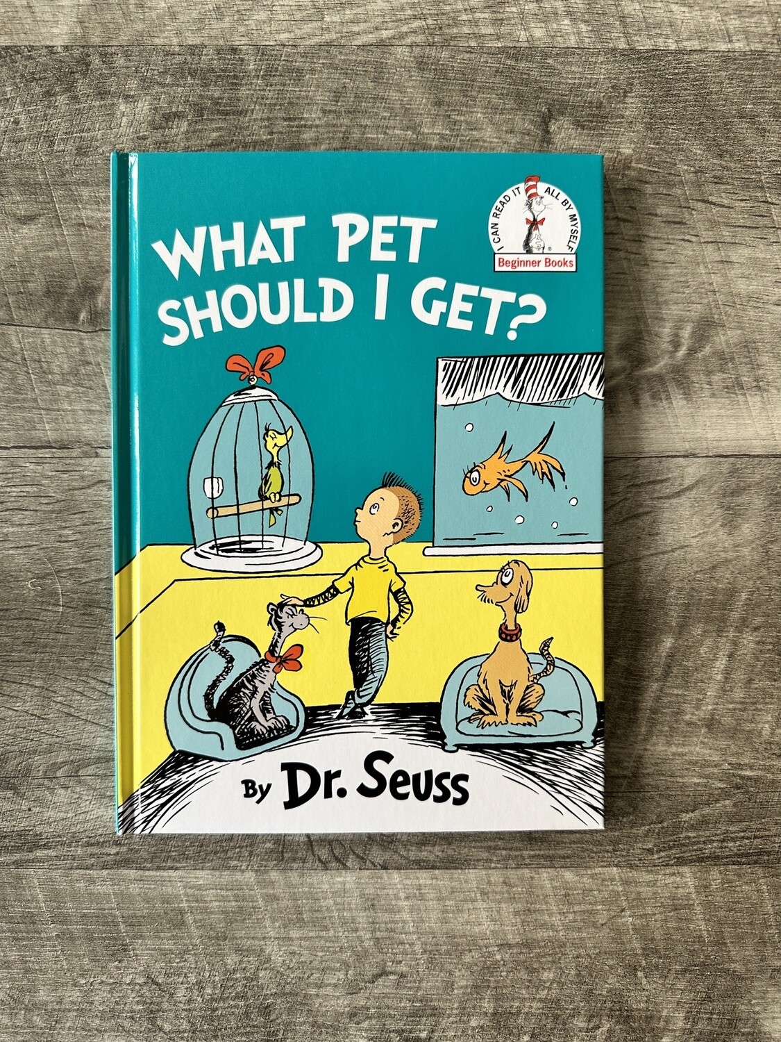Seuss, Dr.- What Pet Should I Get