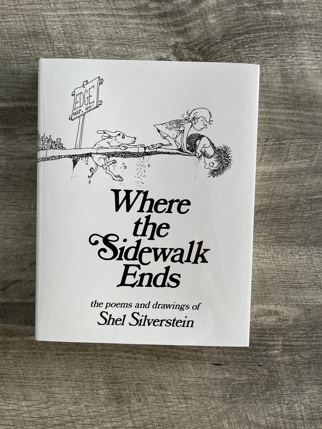 Silverstein, Shel-Where the Sidewalk Ends