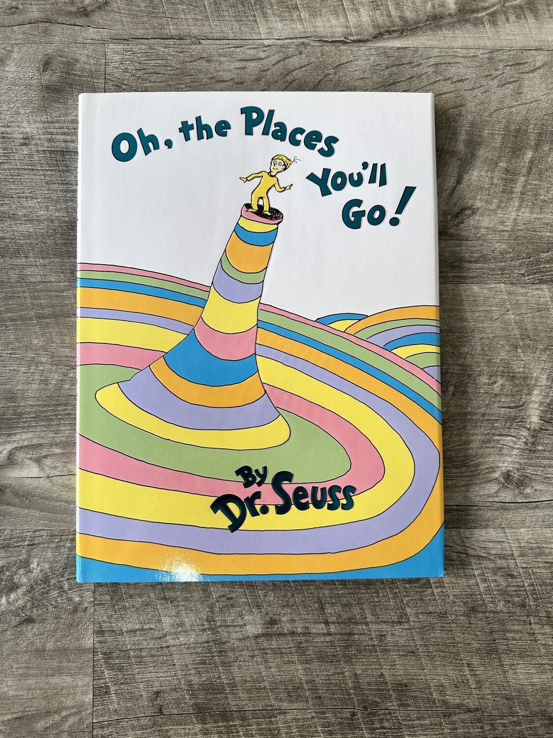 Seuss, Dr.-Oh, the Places You&#39;ll Go