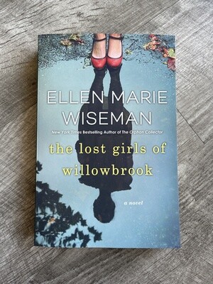 Wiseman, Ellen Marie-The Lost Girls of Willowbrook