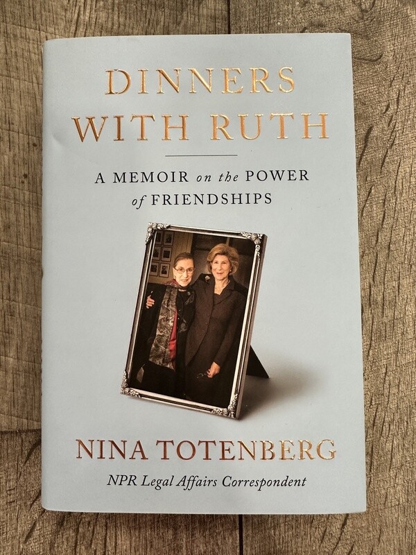 Totenberg, Nina-Dinners With Ruth