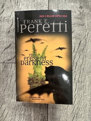 Peretti, Frank- This Present Darkness
