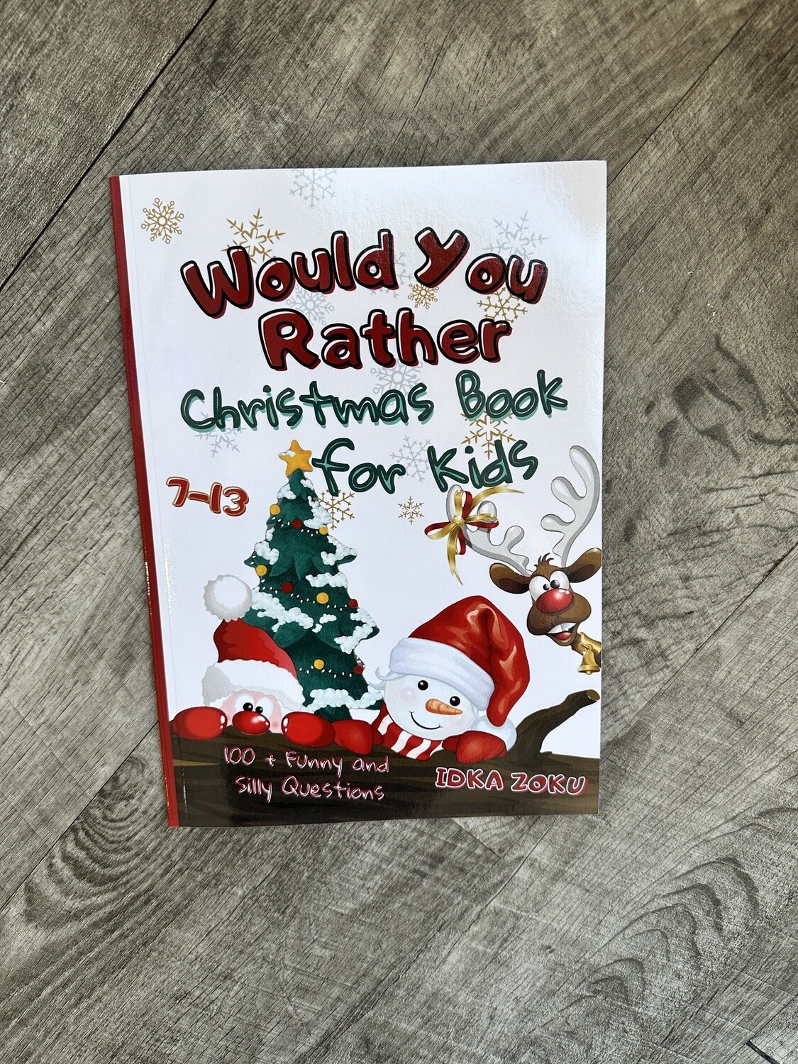 Zoku, Idka-Would You Rather Christmas Book for Kids 7-13