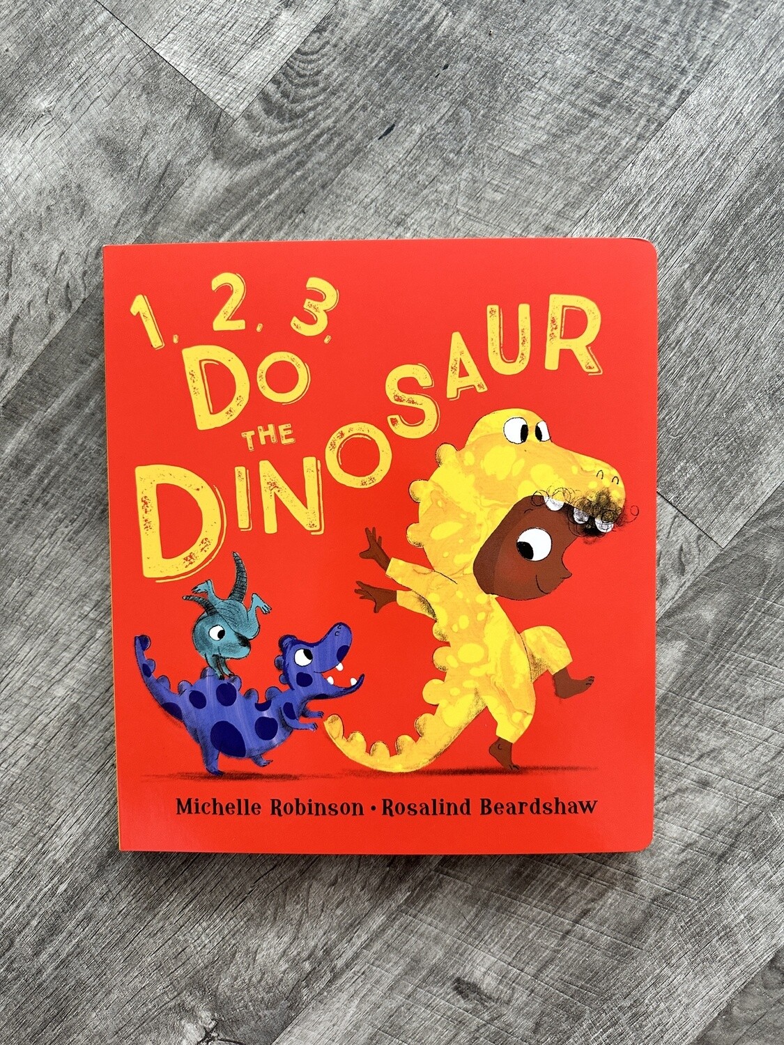 Robinson, Michelle-1,2,3 Do the Dinosaur