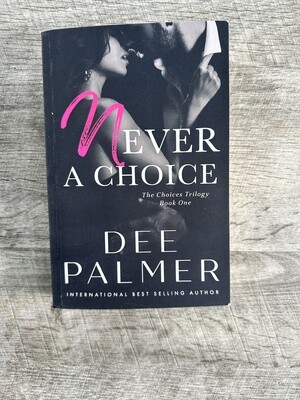 Palmer, Dee- Never A Choice