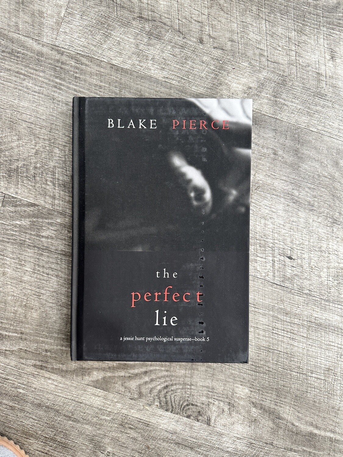 Pierce, Blake-The Perfect Lie
