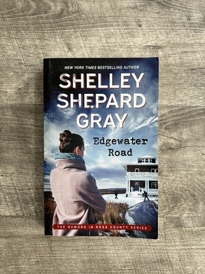 Gray, Shelley Shepard-Edgewater Road