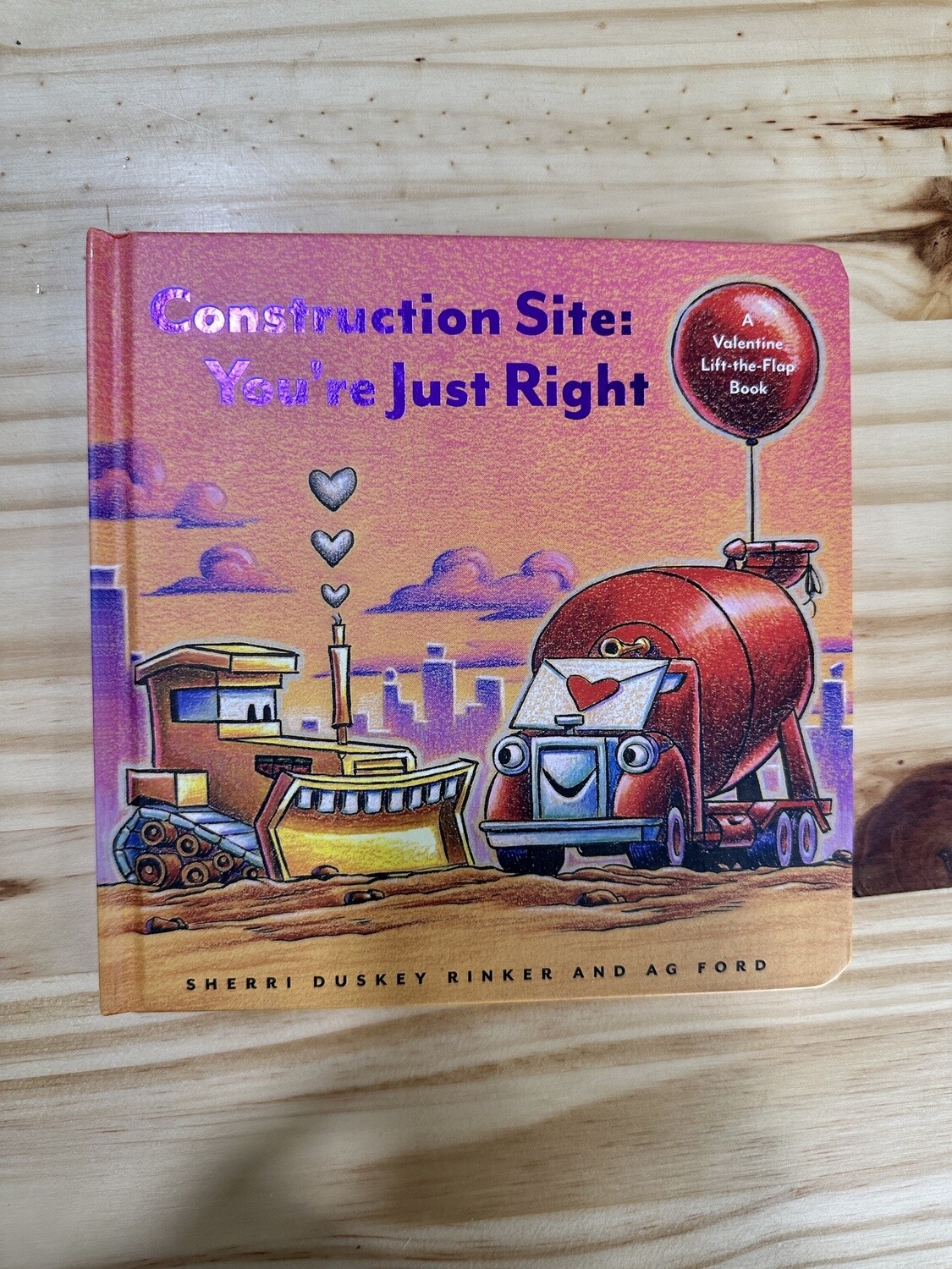 Rinker, Sherri Duskey-Construction Site: You&#39;re Just Right