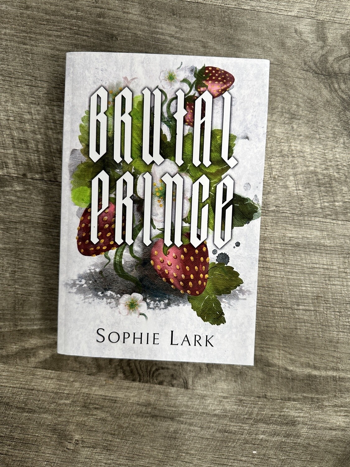 Lark, Sophie-Brutal Prince