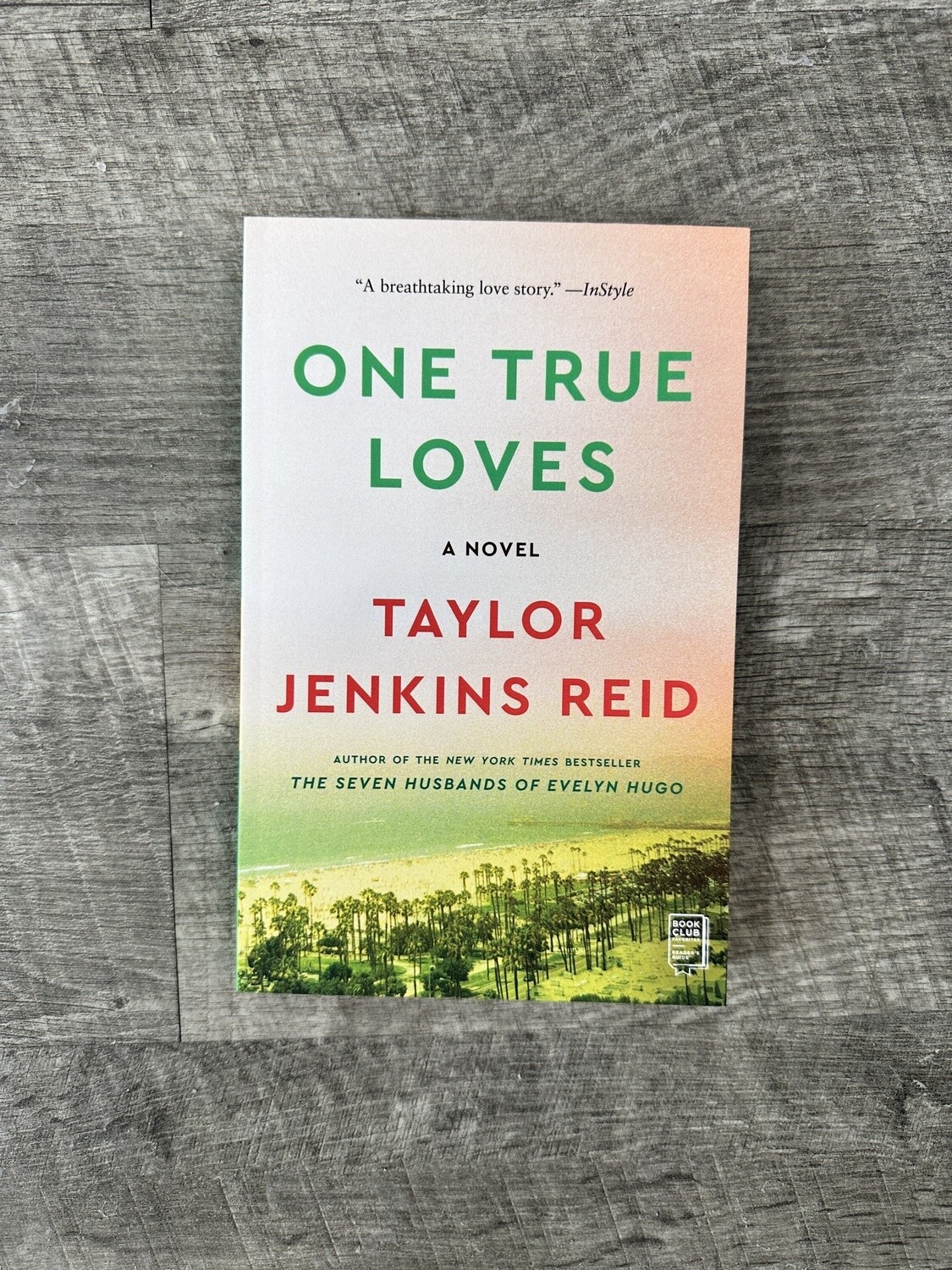 Reid, Taylor Jenkins-One True Loves