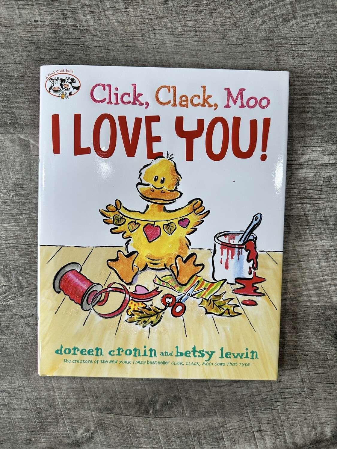 Cronin, Doreen- Click, Clack, Moo I Love You