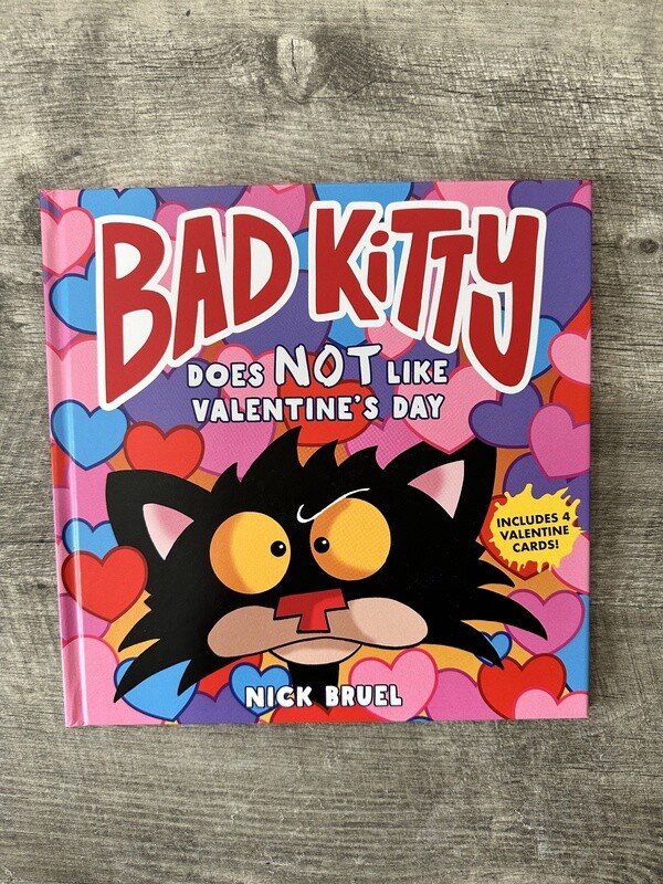 Bruel, Nick- Bad Kitty Does Not Like Valentine&#39;s Day