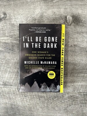McNamara, Michelle- I'll Be Gone in the Dark