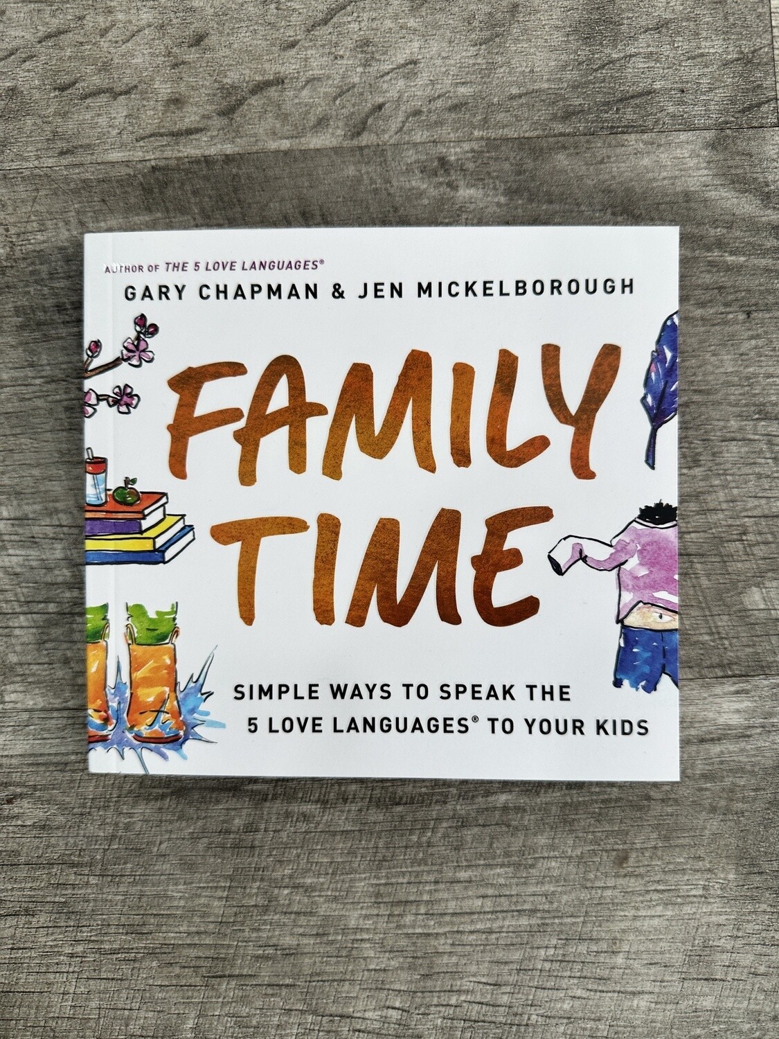 Chapman, Gary-Family Time