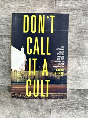 Berman, Sarah- Don't Call It A Cult