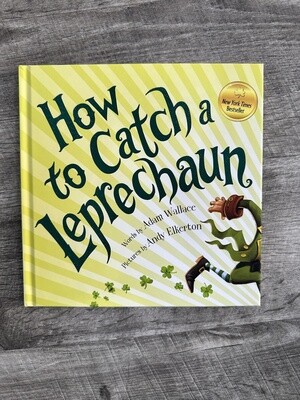 Wallace, Adam-How to Catch a Leprechaun