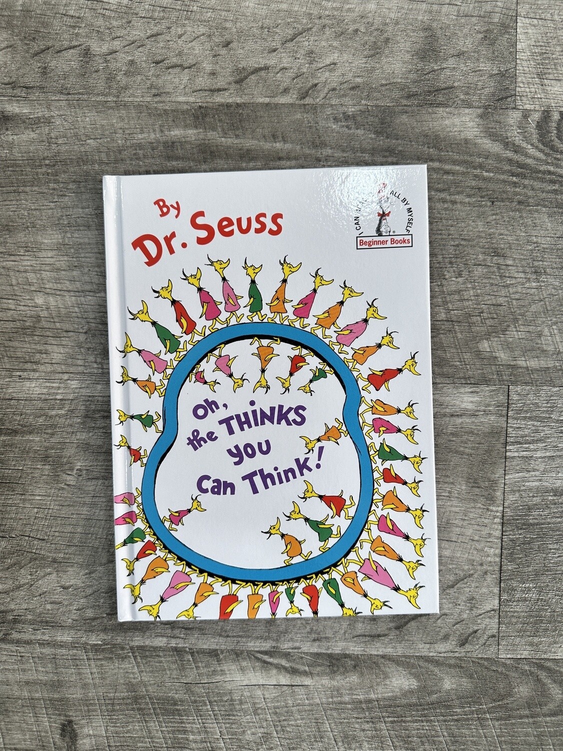 Dr. Seuss-Oh, the Thinks You Can Think