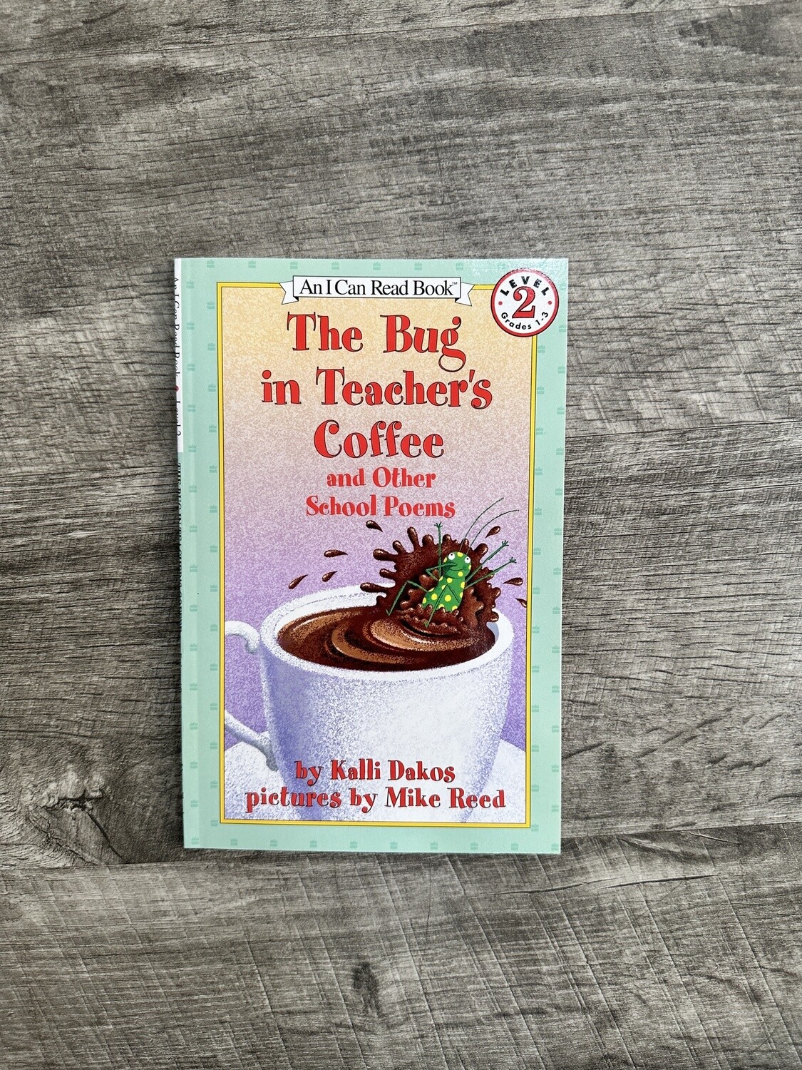 Dakos, Kalli-The Bug in Teacher&#39;s Coffee