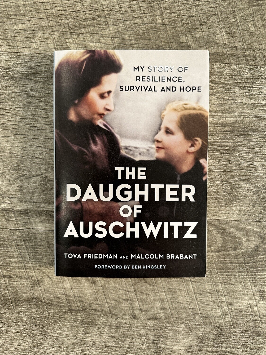 Friedman, Tova-The Daughter of Auschwitz