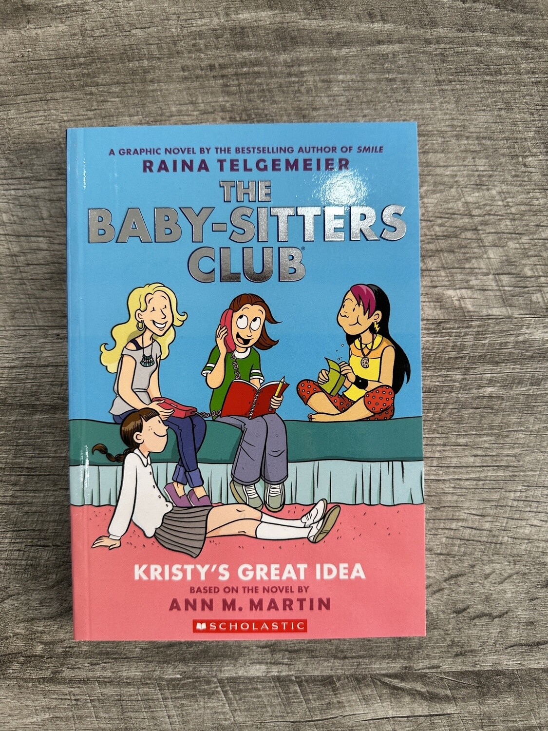 Martin, Ann M-TBC: Kristy&#39;s Great Idea