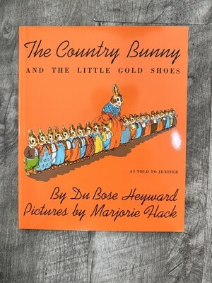 Heyward, Du Bose-The Country Bunny and the Little Gold Shoes