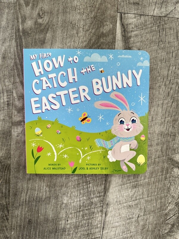 Walstead, Alice-How to Catch the Easter Bunny