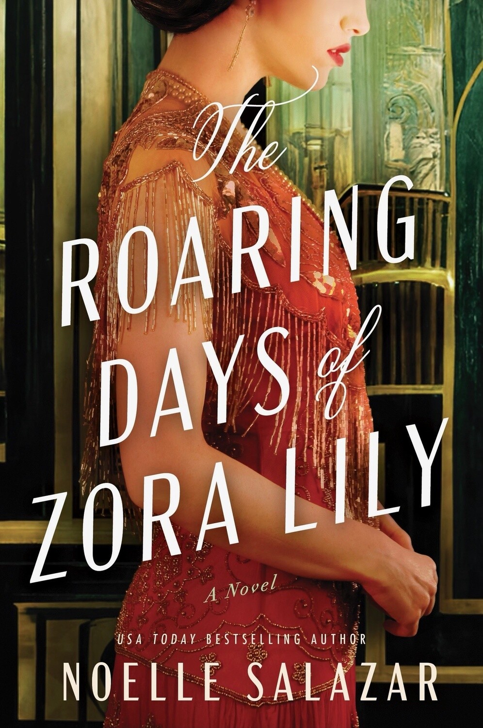 Salazar, Noelle-The Roaring Days of Zora Lily