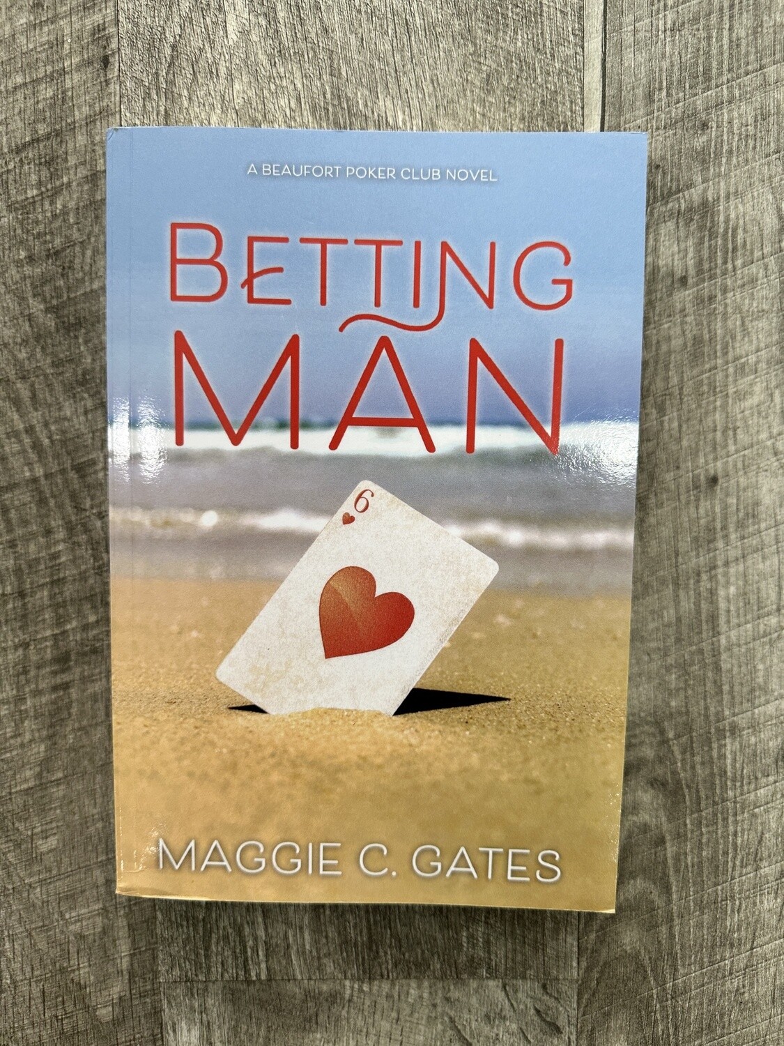 Gates, Maggie-Betting Man