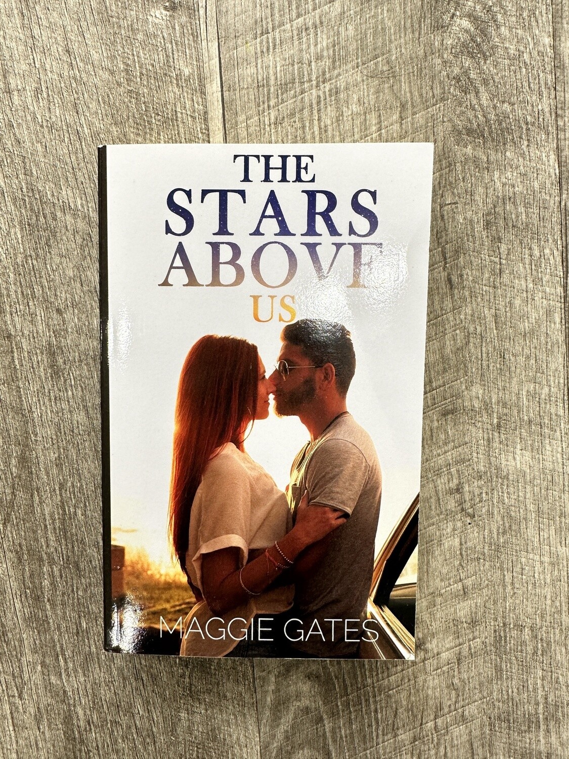 Gates, Maggie-The Stars Above Us
