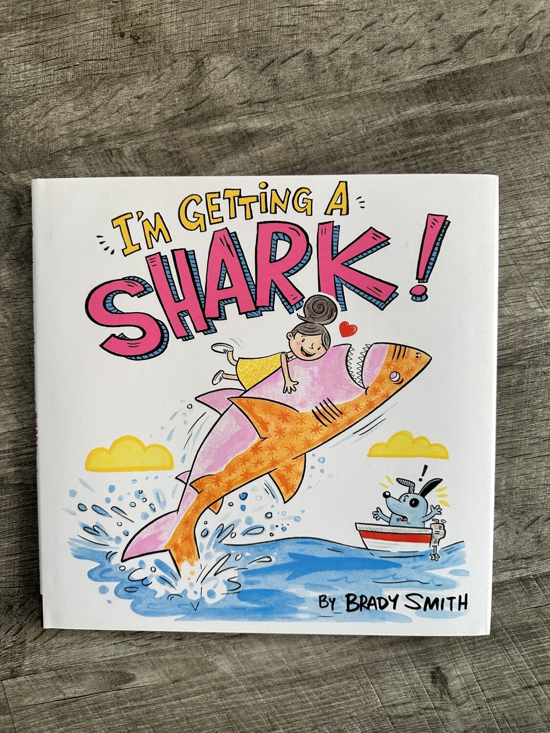 Smith, Brady-I&#39;m Getting a Shark