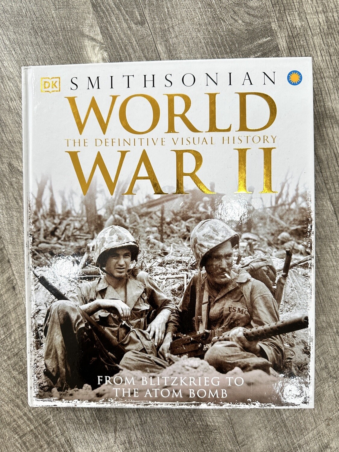 World War II: The Definitive Visual History