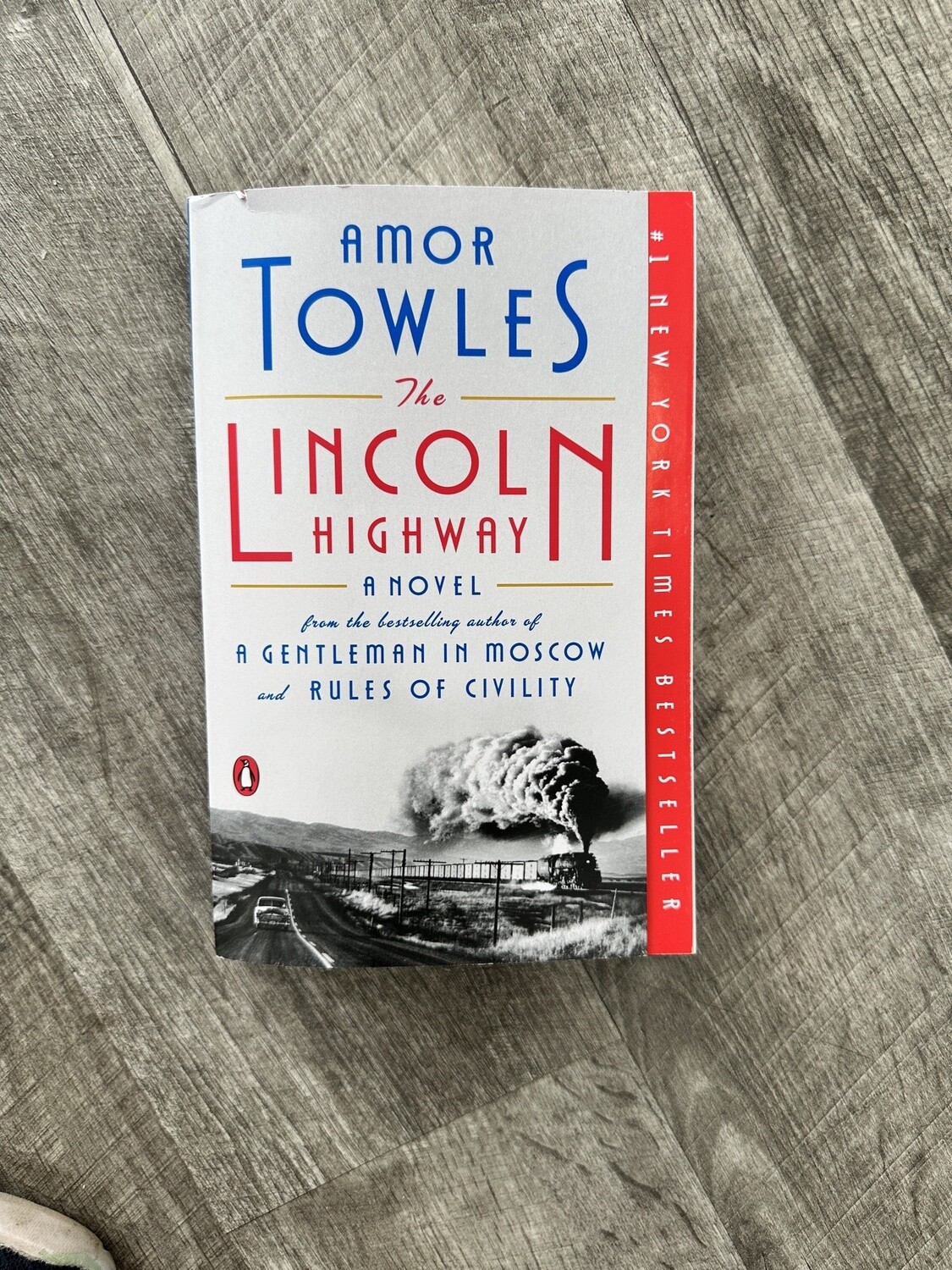 Towles, Amor-The Lincoln Highway