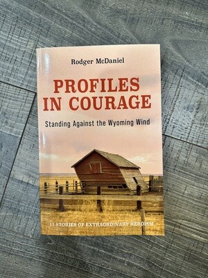 McDaniel, Rodger-Profiles in Courage