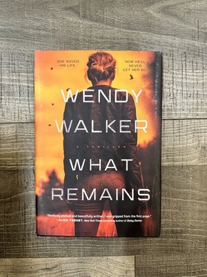 Walker, Wendy-What Remains