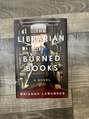 Labuskes, Brianna-The Librarian of Burned Books
